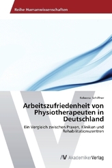 Arbeitszufriedenheit von Physiotherapeuten in Deutschland