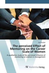 The perceived Effect of Mentoring on the Career Scale of Women