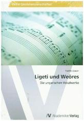 Ligeti und Weöres