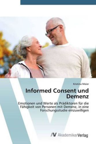 Informed Consent und Demenz Informed Consent und Demenz