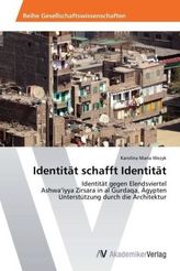 Identität schafft Identität