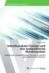 Intrathorakale Faszien und das sympathische Nervensystem