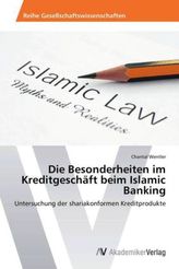 Die Besonderheiten im Kreditgeschäft beim Islamic Banking