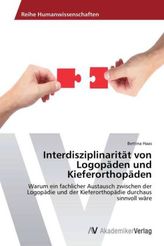 Interdisziplinarität von Logopäden und Kieferorthopäden