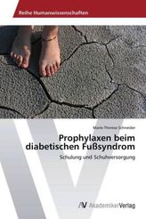 Prophylaxen beim diabetischen Fußsyndrom