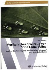 Musikalisches Spielzeug von Sofia Gubaidulina