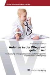 Anleiten in der Pflege will gelernt sein