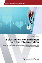 Belastungen von Patienten auf der Intensivstation