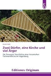 Zwei Dörfer, eine Kirche und viel Ärger