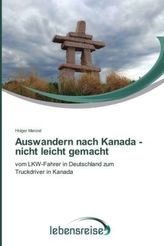 Auswandern nach Kanada - nicht leicht gemacht