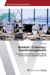 Bankett / Catering / Eventmanagement
