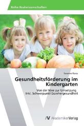 Gesundheitsförderung im Kindergarten