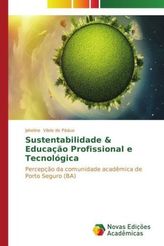 Sustentabilidade & Educação Profissional e Tecnológica