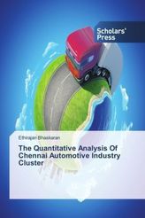 The Quantitative Analysis Of Chennai Automotive Industry Cluster