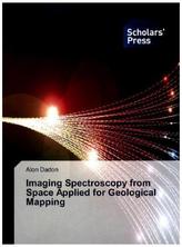 Imaging Spectroscopy from Space Applied for Geological Mapping