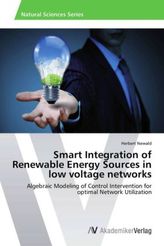 Smart Integration of Renewable Energy Sources in low voltage networks