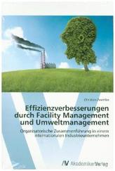 Effizienzverbesserungen durch Facility Management und Umweltmanagement