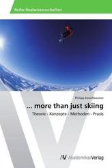 ... more than just skiing