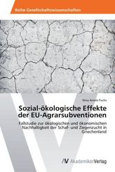 Sozial-ökologische Effekte der EU-Agrarsubventionen