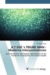 A. T. Stil's TRIUNE MAN - Moderne Interpretationen