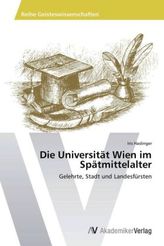 Die Universität Wien im Spätmittelalter