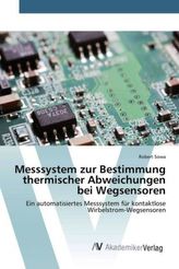 Messsystem zur Bestimmung thermischer Abweichungen bei Wegsensoren