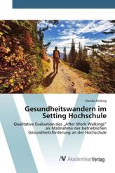 Gesundheitswandern im Setting Hochschule