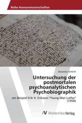 Untersuchung der postmortalen psychoanalytischen Psychobiographik