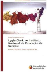 Lygia Clark no Instituto Nacional de Educação de Surdos: