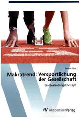 Makrotrend: Versportlichung der Gesellschaft