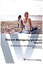 Warum Bewegung glücklich macht