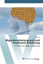 Migrationshintergrund und Psychiatrie Erfahrung