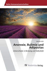 Anorexie, Bulimie und Adipositas