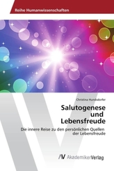 Salutogenese und Lebensfreude