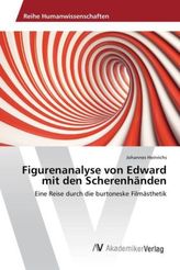 Figurenanalyse von Edward mit den Scherenhänden