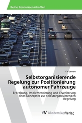 Selbstorganisierende Regelung zur Positionierung autonomer Fahrzeuge