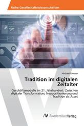 Tradition im digitalen Zeitalter