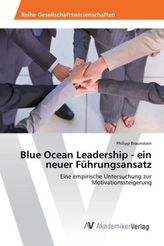 Blue Ocean Leadership - ein neuer Führungsansatz