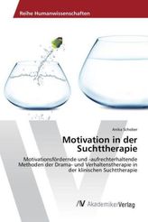 Motivation in der Suchttherapie