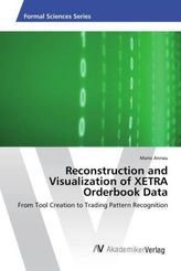 Reconstruction and Visualization of XETRA Orderbook Data