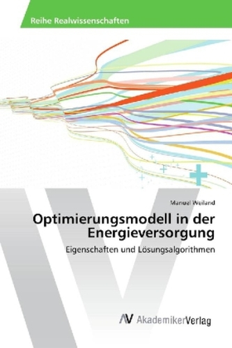 Optimierungsmodell in der Energieversorgung Optimierungsmodell in der Energieversorgung