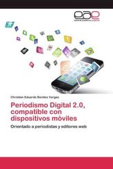 Periodismo Digital 2.0, compatible con dispositivos móviles
