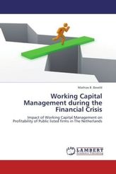 Working Capital Management during the Financial Crisis