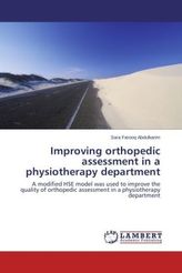 Improving orthopedic assessment in a physiotherapy department