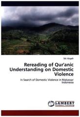 Rereading of Qur'anic Understanding on Domestic Violence