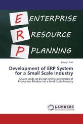 Development of ERP System for a Small Scale Industry