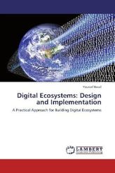 Digital Ecosystems: Design and Implementation