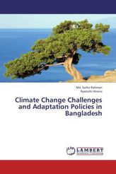 Climate Change Challenges and Adaptation Policies in Bangladesh