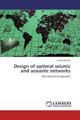 Design of optimal seismic and acoustic networks