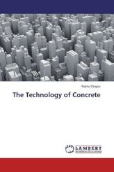 The Technology of Concrete